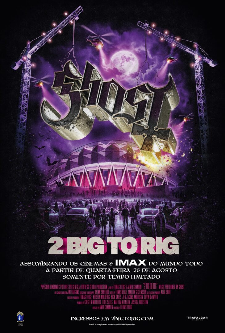 GHOST: 2 Big To Rig IMAX 2D